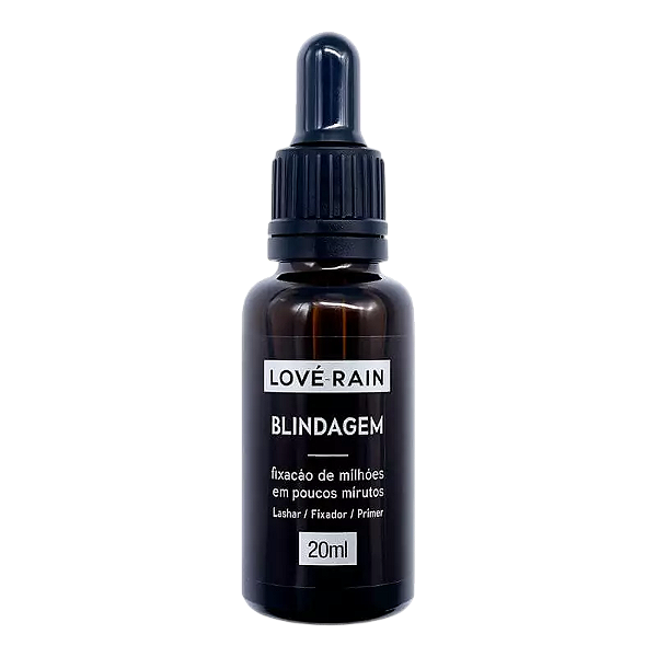 BLINDAGEM - DILUIDOR | FIXADOR | PRIMER / LOVE RAIN