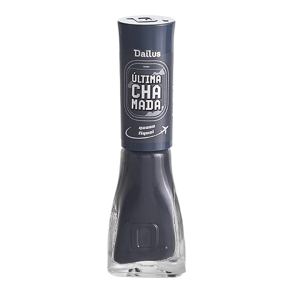 ESMALTE ÚTIMA CHAMADA- QUASE FIQUEI / DAILUS