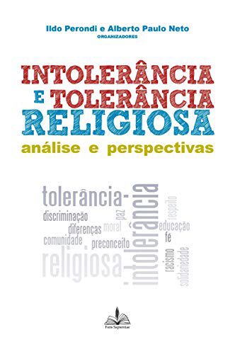 Intolerância e Tolerância Religiosa