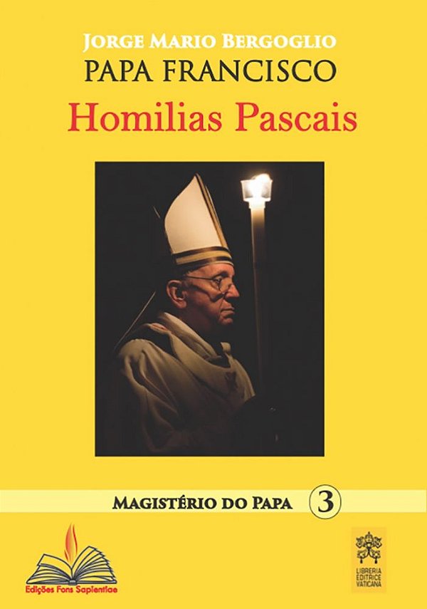 Homilias Pascais - Vol. 3