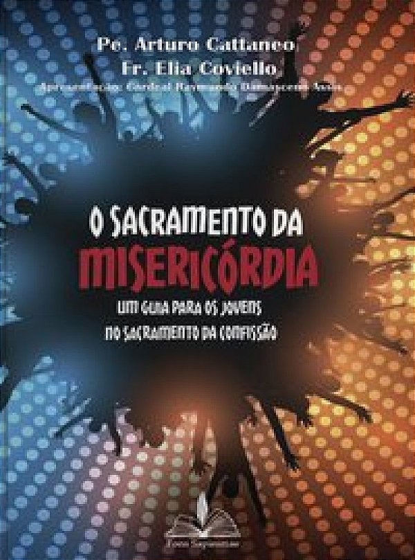 O Sacramento da Misericórdia