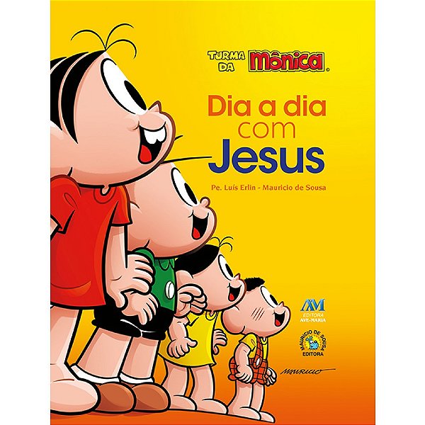 Dia a Dia Com Jesus - Turma da Mônica