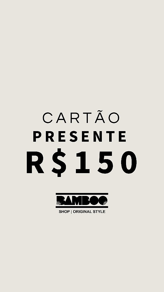 Cartão Presente Bamboo Shop Original