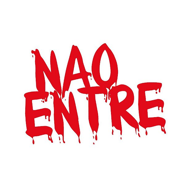 Transfer Para Balão Lettering Vermelho - Não Entre - 1 unidade - Rizzo