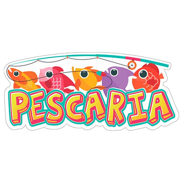 Placa de Sinalização Pescaria Festa Junina  - 1 unidade - Rizzo