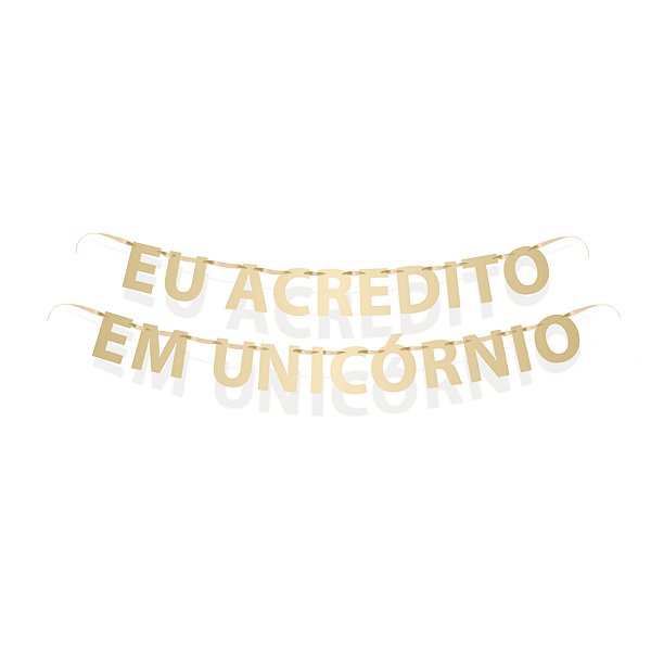 Faixa Decorativa Eu Acredito em Unicórnio Festa Unicórnio - Cromus - Rizzo Festas