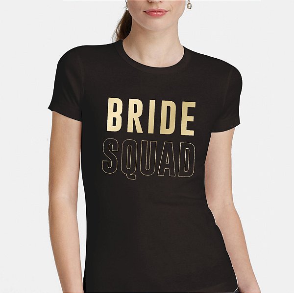Transfer para Camiseta Festa Despedida de Solteira Bride Squad - Cromus - Rizzo Festas