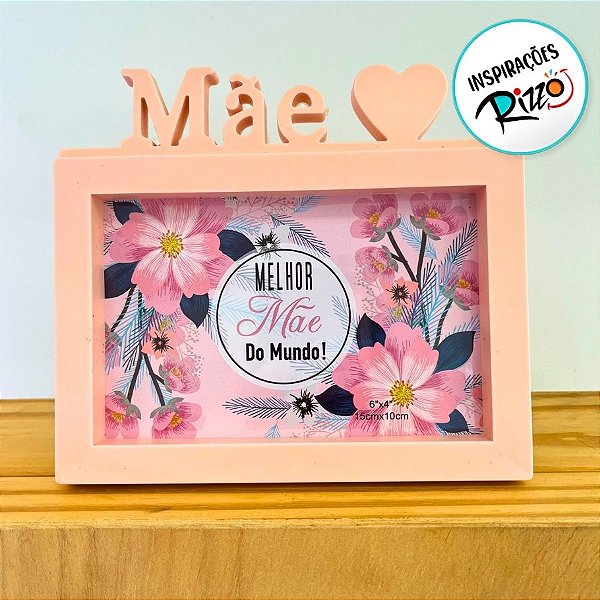 Porta Retrato Salmão Retângular Com Moldura - Melhor Mãe do Mundo - 15x17cm - 1 unidade - Rizzo