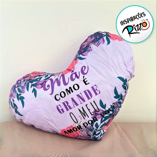 Almofada Coração de Pelúcia - Mãe como é Grande o Meu Amor por Você - 28x20cm - 1 unidade - Rizzo