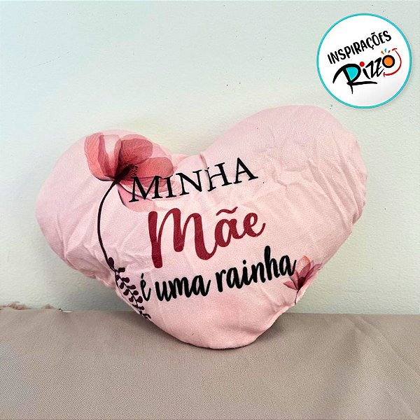 Almofada Coração de Pelúcia - Minha Mãe é Uma Rainha - 28x20cm - 1 unidade - Rizzo