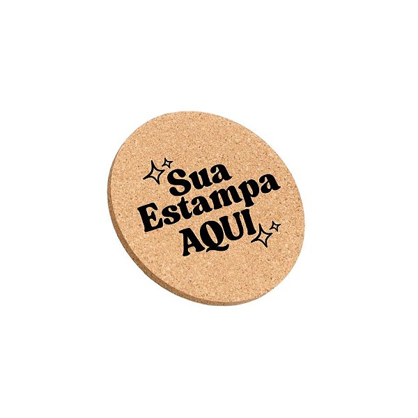 Porta-Copo Redondo de Cortiça Personalize com Sua Estampa - 10x10cm - 1 unidade - Rizzo