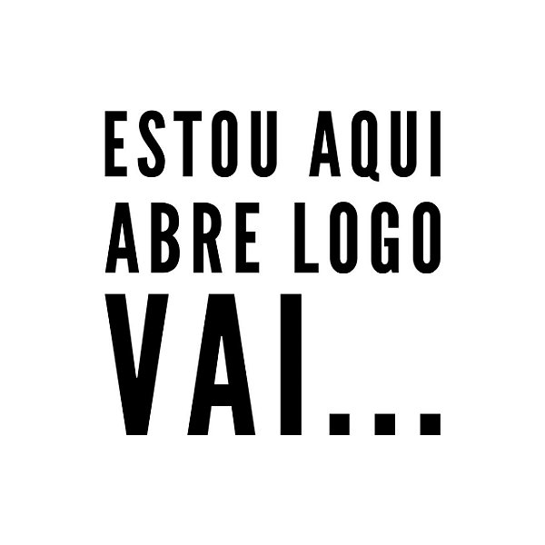 Carimbo Artesanal Estou Aqui Abre Logo Vai P - 4x4cm - Cod.RI-081P - Rizzo Confeitaria