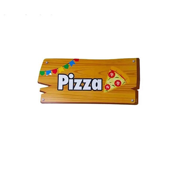 Placa de Sinalização Pizza Festa Junina - 01 unidade - Cromus - Rizzo Festas