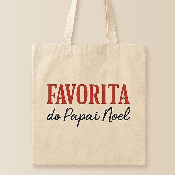 Sacola de Algodão Ecobag - Favorita Do Papai Noel - 30x40cm - 1 unidade - Rizzo