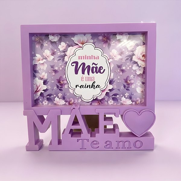 Porta Retrato Mãe Te Amo - Roxo - Minha Mãe é Uma Rainha - 15,5x16cm - 1 unidade - Rizzo