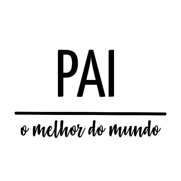 Transfer Pai o Melhor do Mundo - 1 unidade - Rizzo