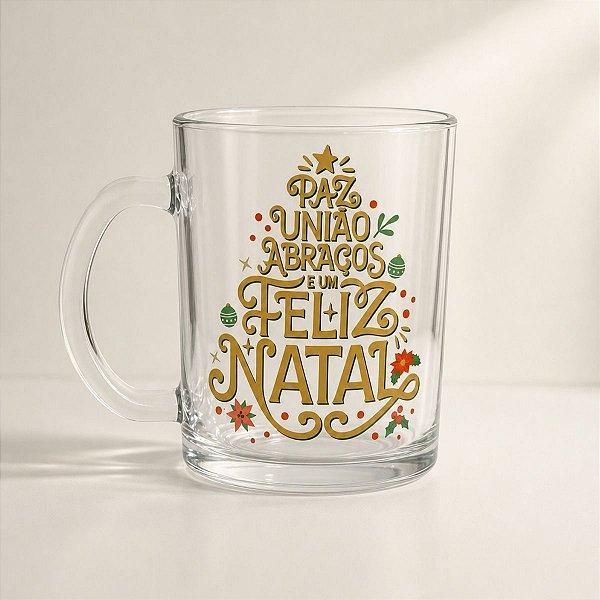 Caneca de Vidro de Natal - Paz, União e Abraços - 330mL - 1 unidade - Rizzo
