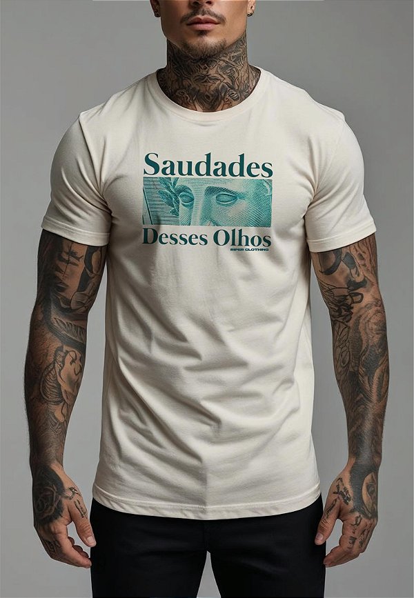 CAMISETA MASCULINA ALGODÃO PREMIUM - SAUDADES DESSES OLHOS OFF