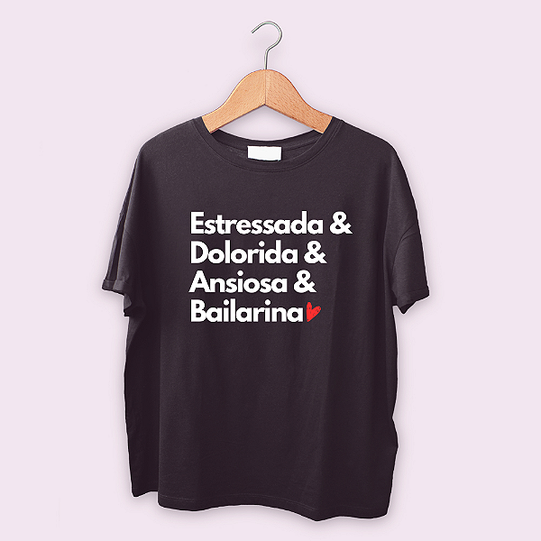 Estressada & dolorida & ansiosa & bailarina