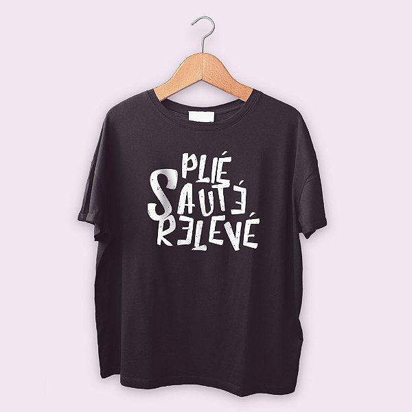 Camiseta Plié Sauté Relevé