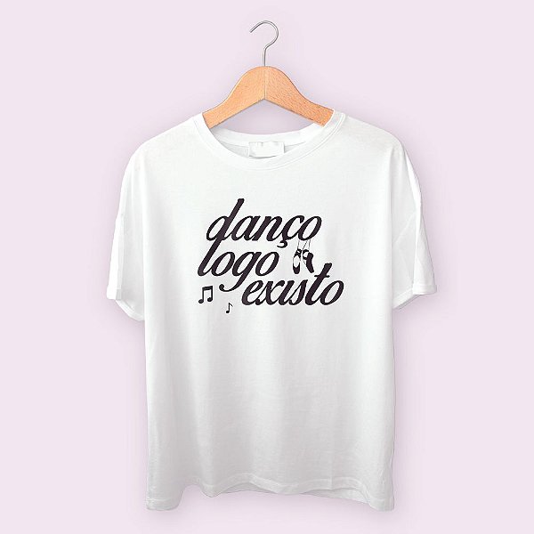 Camiseta Danço logo existo