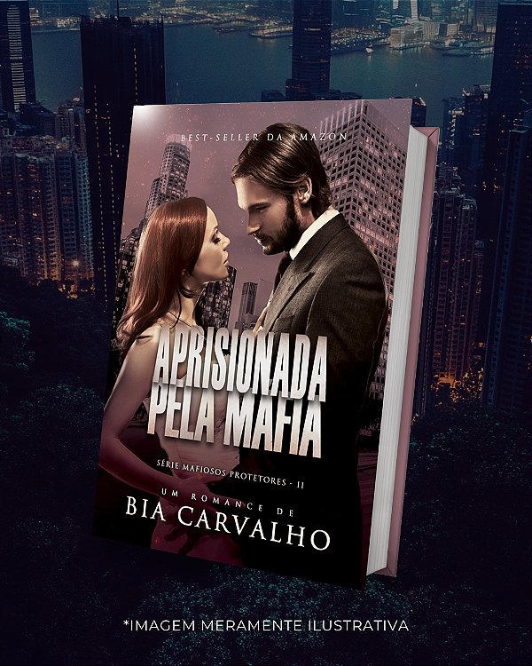 APRISIONADA PELA MÁFIA (2 da Série Mafiosos Protetores)