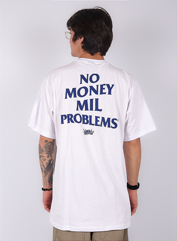 Camiseta Chronic - No Money Mil Problemas - Branco