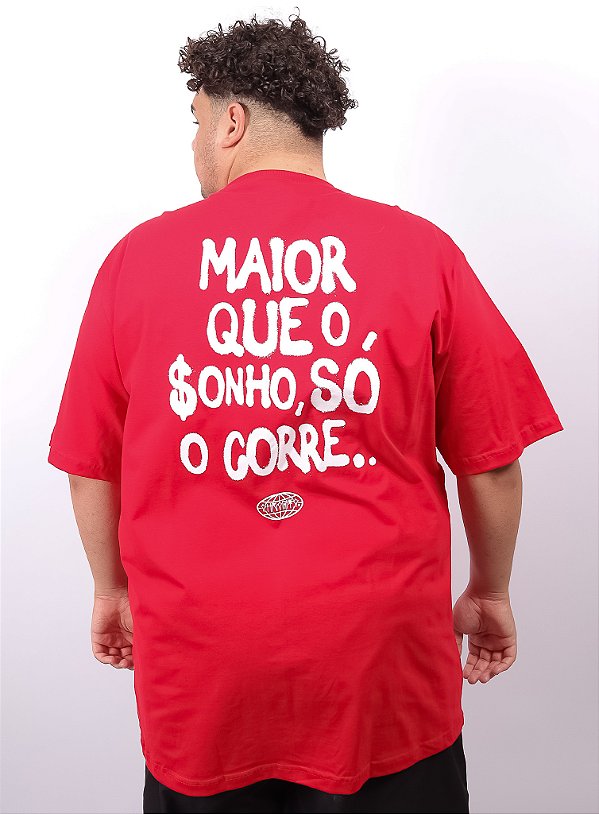 Camiseta Chronic Plus Size - Maior que o Sonho so o Corre - Vermelho