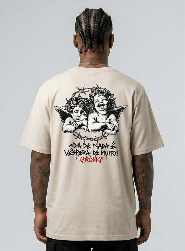 Camiseta Chronic - Dia de Nada é Véspera de Muito - Bege