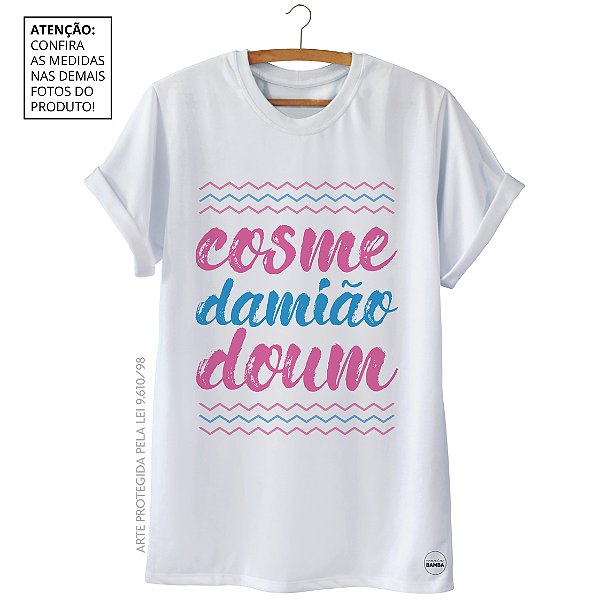 Camiseta Cosme, Damião e Doum
