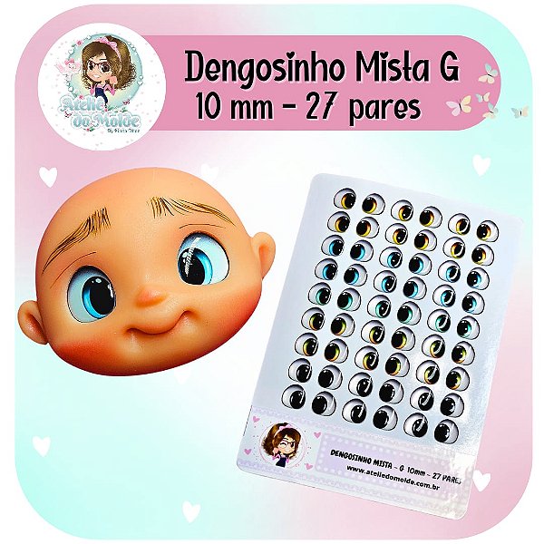 Olhos Resinados Dengosinho Mista - G