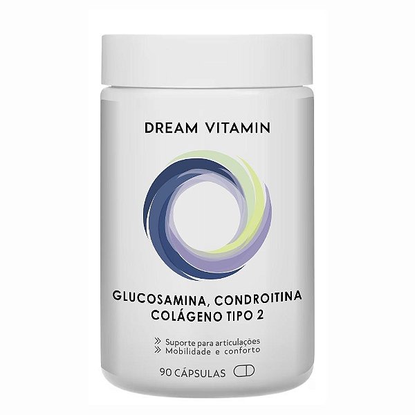 Glucosamina Condroitina Colágeno Tipo II - Dream Vitamin