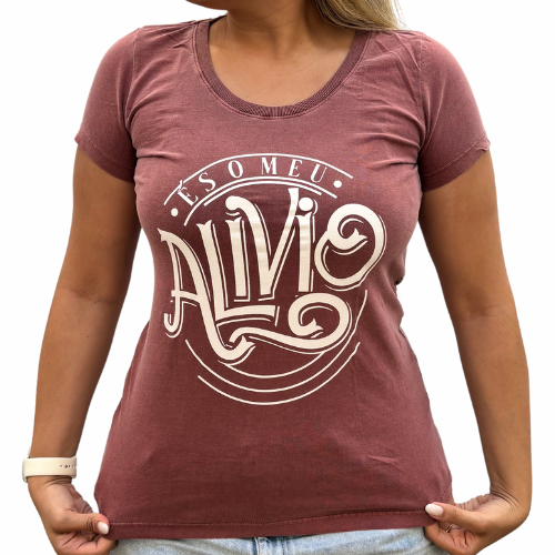 Camiseta Feminina És o Meu Alívio - Coleção Jessé Aguiar