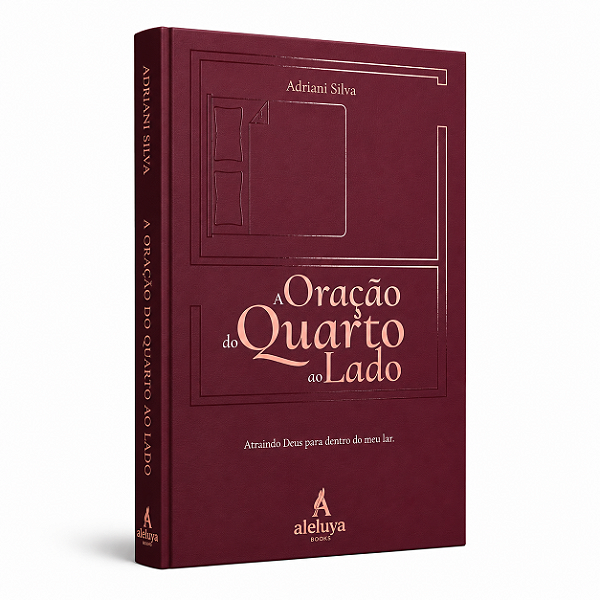 A Oração do Quarto ao Lado – Adriani Silva
