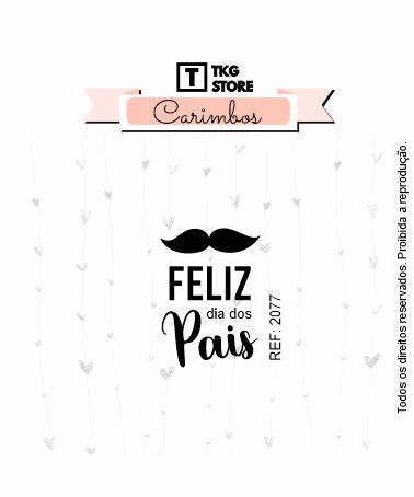 Carimbo Feliz Dia dos Pais 2077