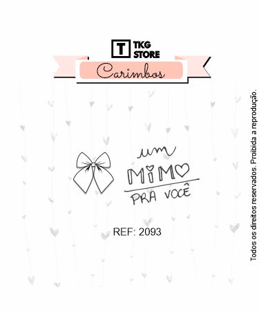 Carimbo Um Mimo pra Você 2093