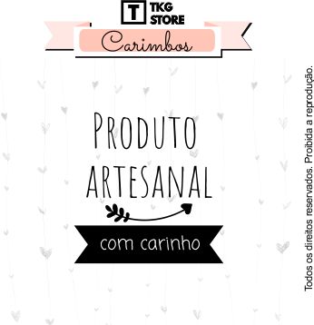 Carimbo Frase Produto Artesanal com carinho 2008