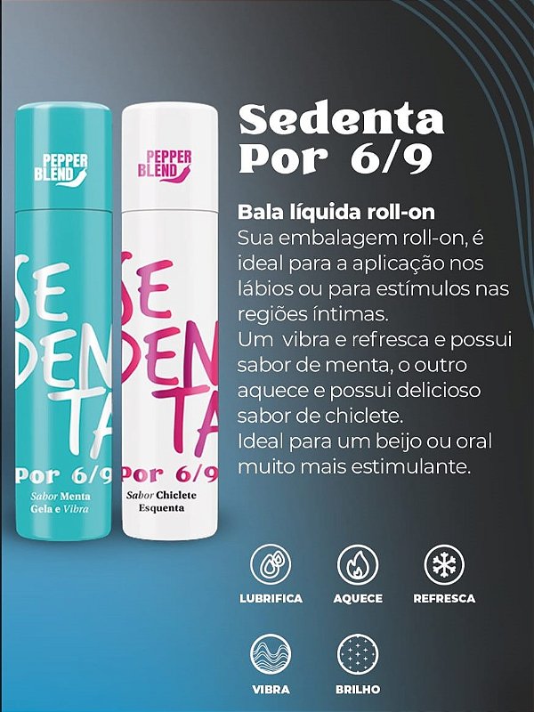 KIT GELA, VIBRA E ESQUENTA SEDENTA POR 69 7G PEPPER BLEND