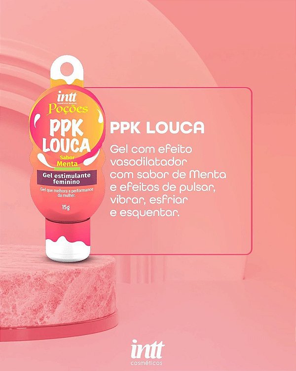GEL ESTIMULANTE FEMININO PPK LOUCA 15G LINHA POÇÕES INTT