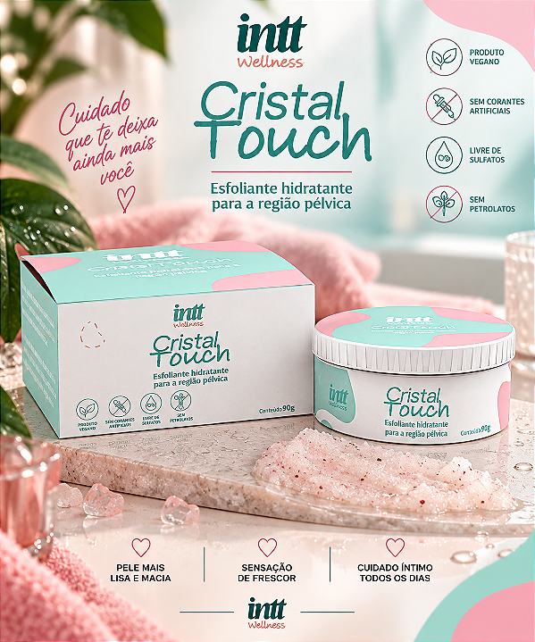 ESFOLIANTE E HIDRATANTE PÉLVICO CRISTAL TOUCH 90G INTT WELLNESS