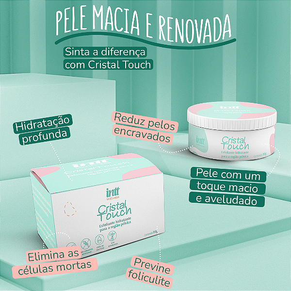 ESFOLIANTE PÉLVICO E HIDRATANTE CORPORAL CRISTAL TOUCH 90G INTT WELLNESS