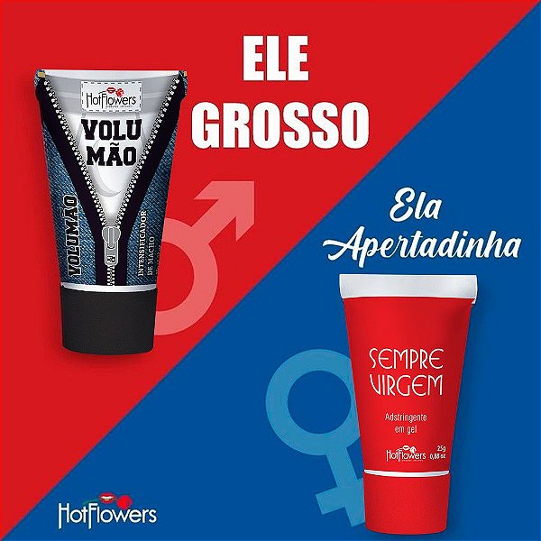 KIT CASAL - VOLUMÃO + SEMPRE VIRGEM HOT FLOWERS