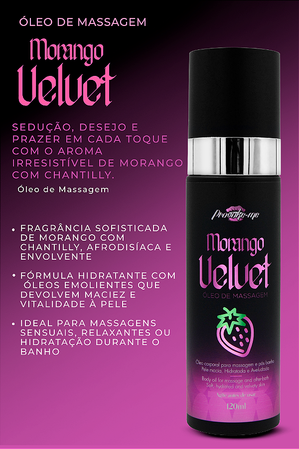 ÓLEO DE MASSAGEM MORANGO VELVET 120ML PROVOKE-ME