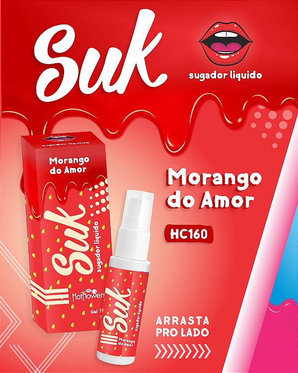 GEL SUGADOR LÍQUIDO MORANGO DO AMOR SUK 15G HOT FLOWERS