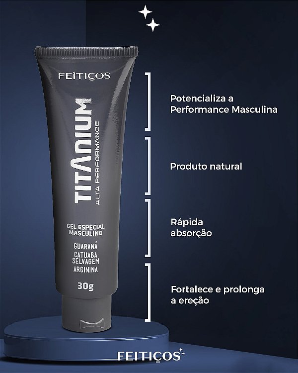 GEL QUE POTENCIALIZA A PERFORMANCE MASCULINA TITANIUM 30G FEITIÇOS