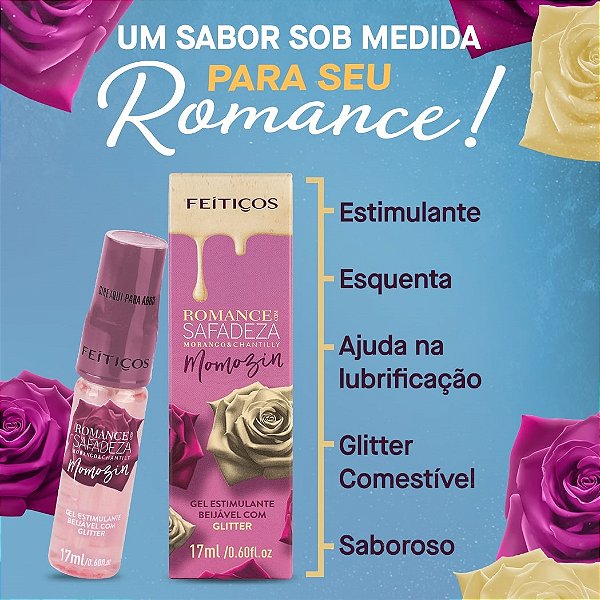 GEL EXCITANTE BEIJÁVEL MOMOZIN ROMANCE COM SAFADEZA 17ML FEITIÇOS