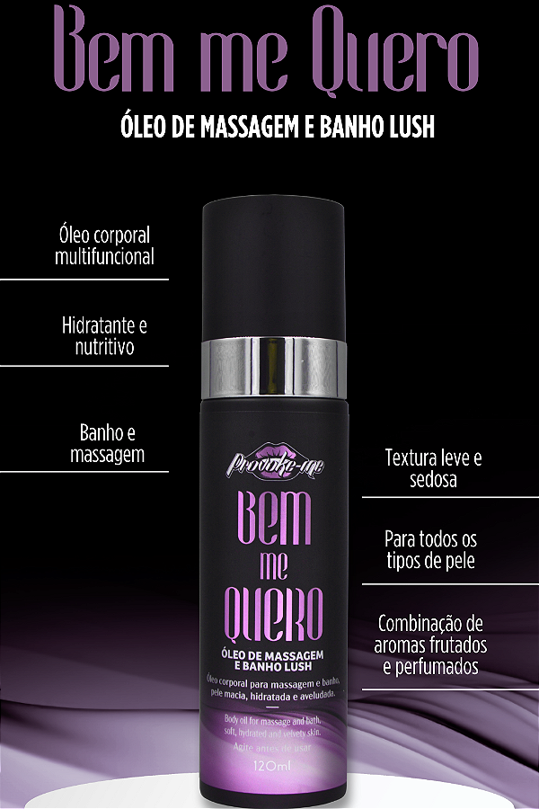 ÓLEO DE MASSAGEM E BANHO LUSH BEM ME QUERO 120ML PROVOKE-ME