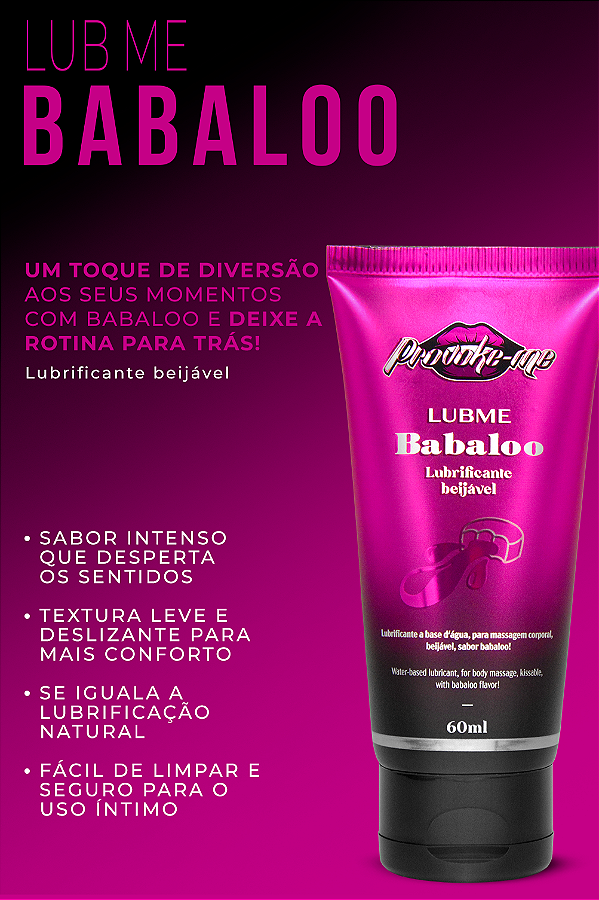 LUBRIFICANTE BEIJÁVEL LUBME BABALOO 60ML PROVOKE-ME