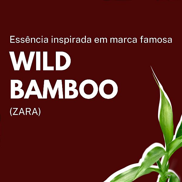 Essência Wild Bamboo Cosmético/Vela( Base Óleo)
