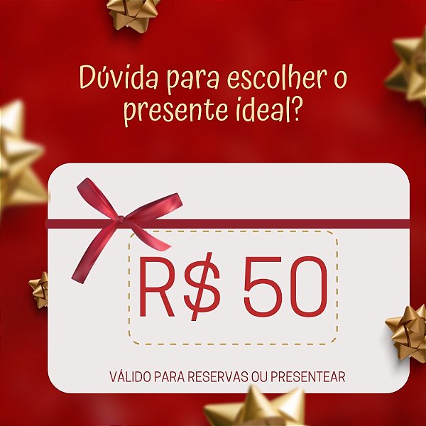 VALE PRESENTE R$50,00